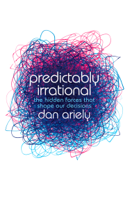 Dan Ariely - Predictably Irrational artwork