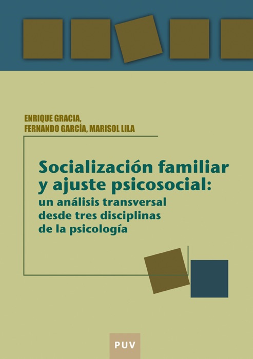 Socialización familiar y ajuste psicosocial