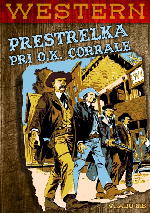 Prestrelka pri O.K. Corrale