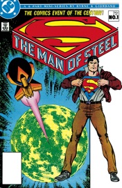 The Man of Steel (1986-) #1 - Dick Giordano & John Byrne by  Dick Giordano & John Byrne PDF Download