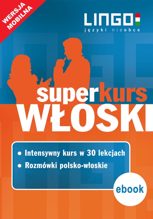 Włoski. Superkurs (kurs + rozmówki)