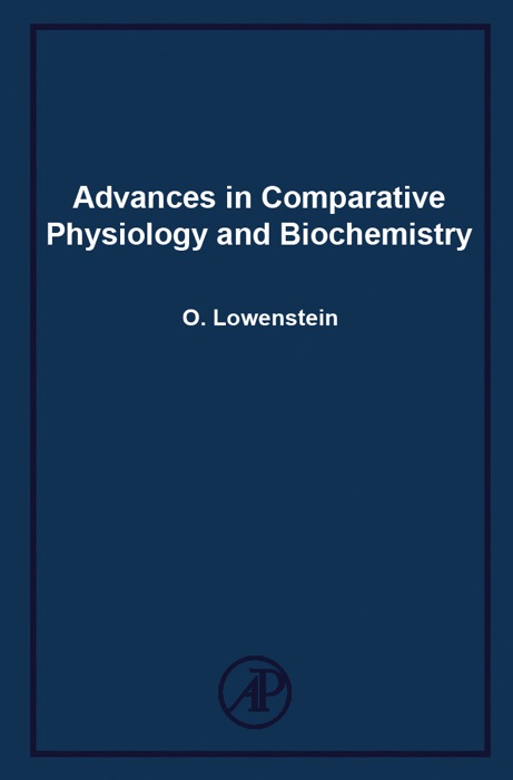 Advances in Comparative Physiology and Biochemistry: Volume 3