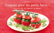 Craquez pour les petits farcis !