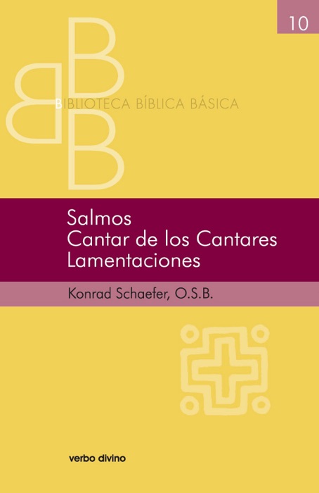 Salmos, Cantar de los Cantares, Lamentaciones: Biblioteca Bíblica Básica: 10