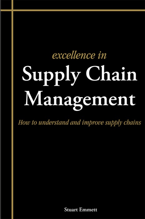 Excellence In Supply Chain Management