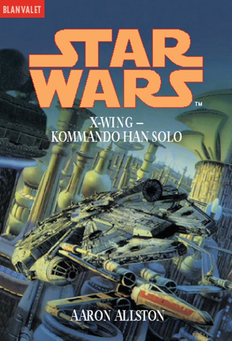 Star Wars. X-Wing. Kommando Han Solo