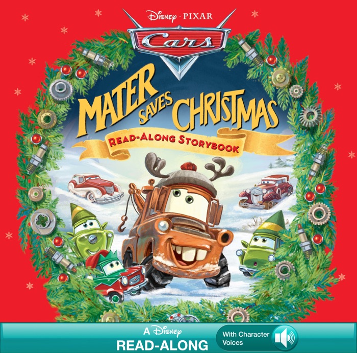 Disney*Pixar Cars:  Mater Saves Christmas Read-Along Storybook