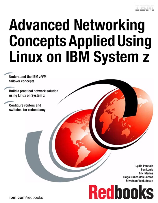 Advanced Networking Concepts Applied Using Linux on IBM System z