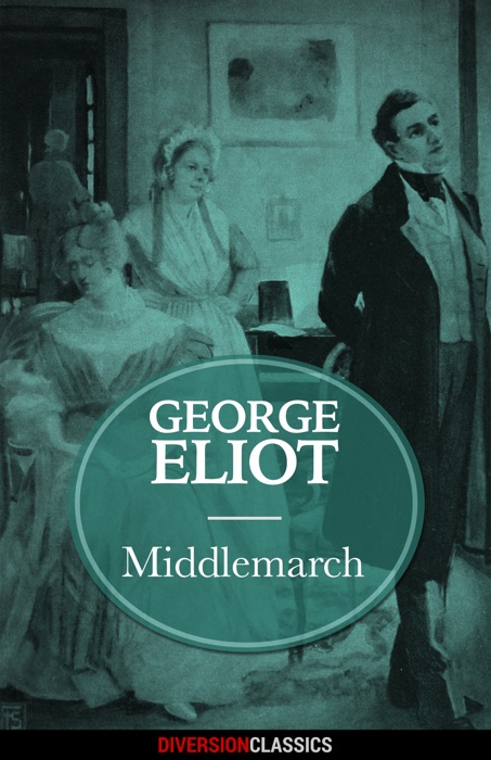 Middlemarch (Diversion Classics)