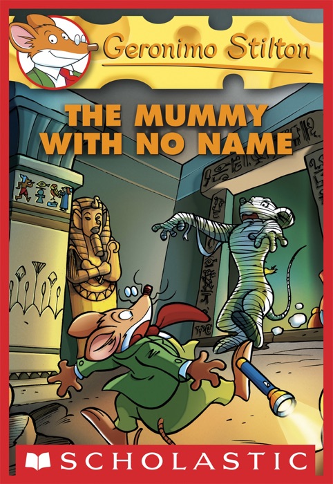 Geronimo Stilton #26: The Mummy With No Name