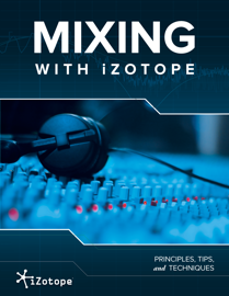 Mixing With iZotope