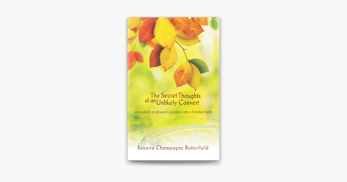 The Secret Thoughts Of An Unlikely Convert On Apple Books The Secret Thoughts Of An Unlikely Convert On Apple Books