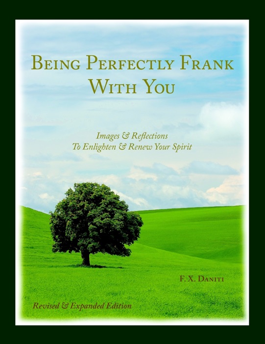 Being Perfectly Frank with You