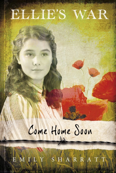 Ellie's War 1: Come Home Soon