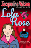 Lola Rose - Jacqueline Wilson