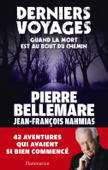 Derniers Voyages - Pierre Bellemare & Jean-François Nahmias