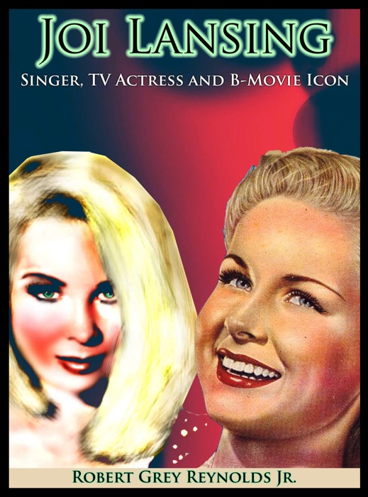 Joi Lansing Singer, TV Actress And B-Movie Icon