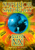 Garth Nix - Superior Saturday artwork