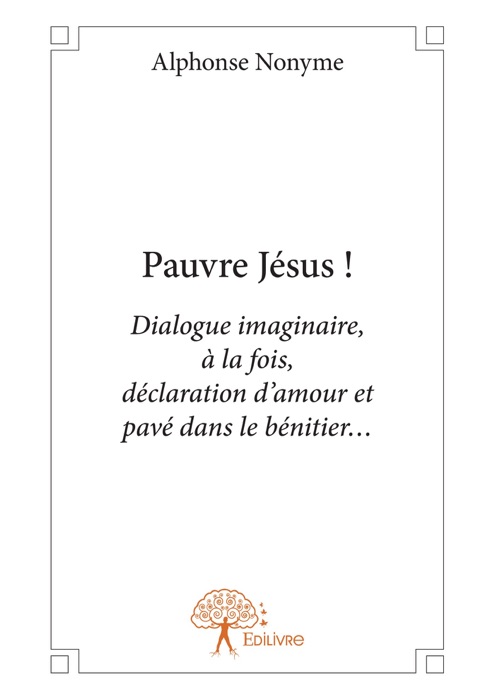 Pauvre Jésus !