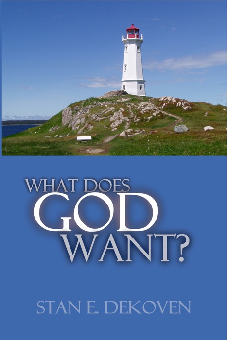 What Does God Want?