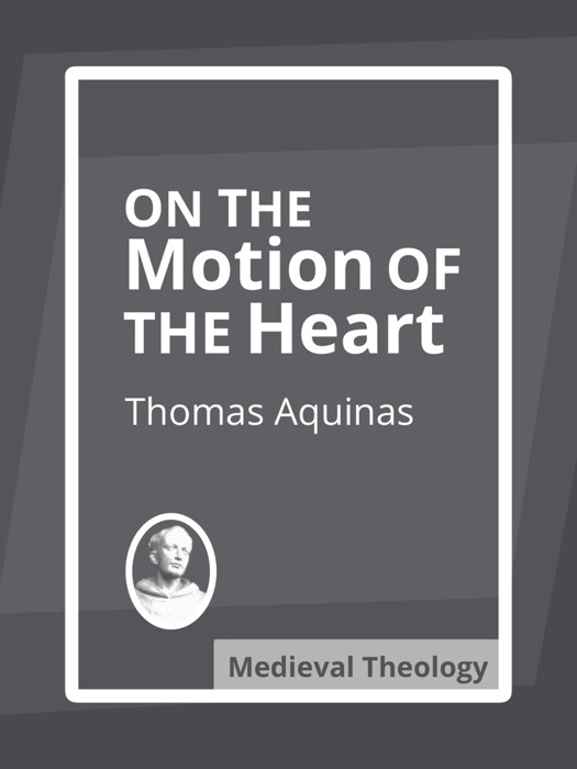 On the Motion of the Heart