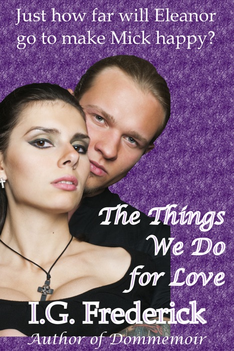 Things We Do for Love