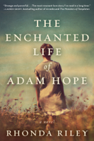 Rhonda Riley - The Enchanted Life of Adam Hope artwork