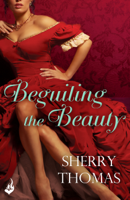 Sherry Thomas - Beguiling the Beauty: Fitzhugh Book 1 artwork