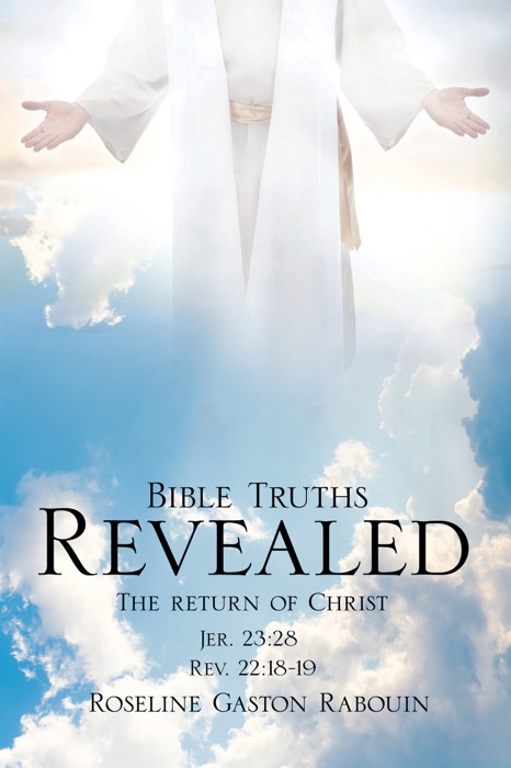 Bible Truths Revealed: The Return of Christ