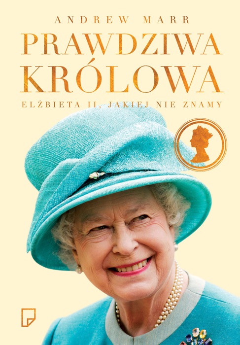 Prawdziwa królowa. Elżbieta II jakiej nie znamy