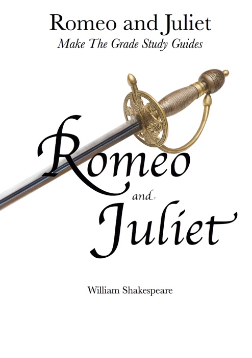 Romeo and Juliet and Exam Guide