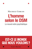 L'Homme selon le DSM - Maurice Corcos