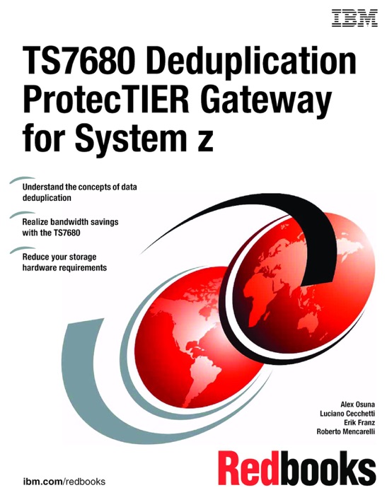 TS7680 Deduplication ProtecTIER Gateway for System z