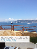 Rich Dad, Poor Dad: A Summary - Alex De La Plata