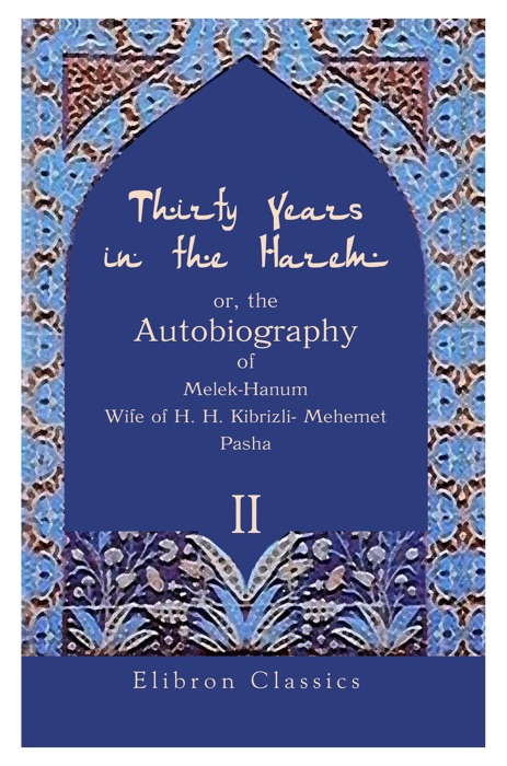 Thirty Years in the Harem: