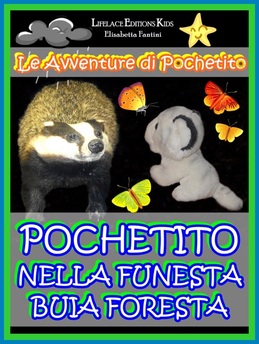 Pochetito nella Funesta Buia Foresta (Libro Illustrato per Bambini)