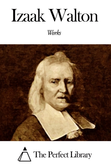 Works of Izaak Walton