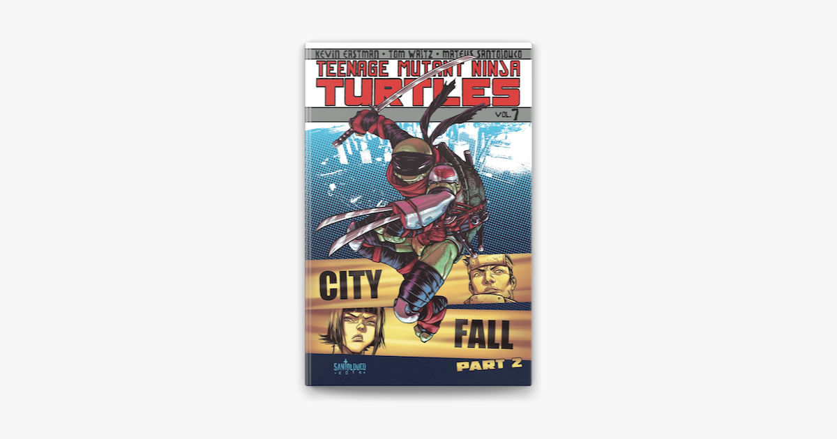 ‎teenage Mutant Ninja Turtles Vol 7 City Fall Part 2 On Apple Books