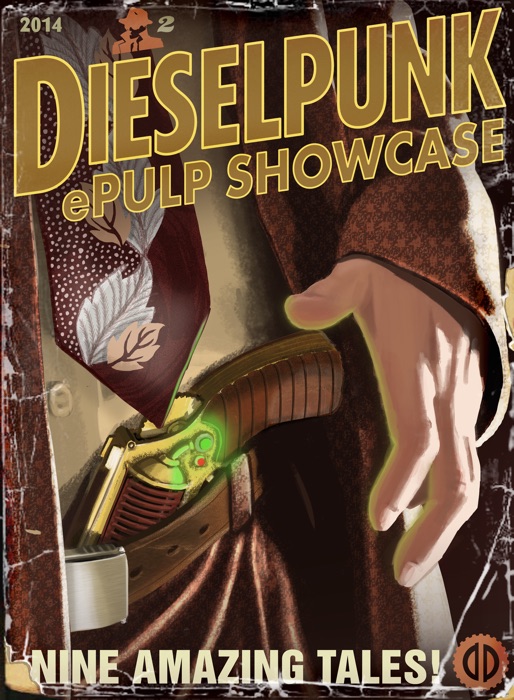 Dieselpunk Epulp Showcase 2