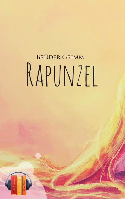 Rapunzel (+Hörbuch)