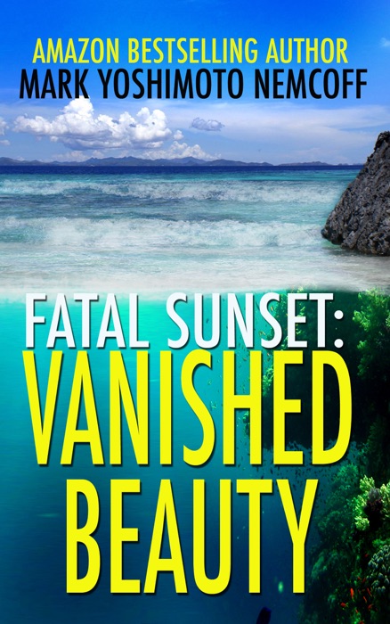 Fatal Sunset: Vanished Beauty