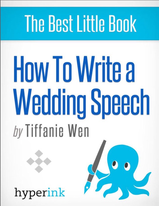 How to Write (and Deliver) a Killer Wedding Speech (Guide to Delivering the Best Wedding Speeches)
