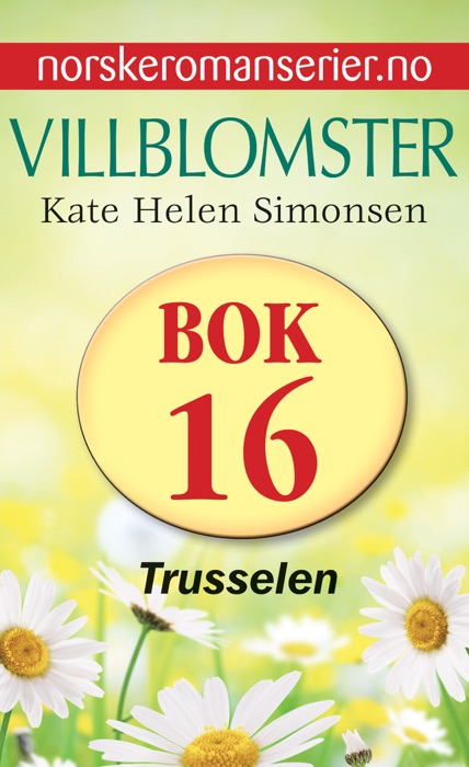 Villblomster 16 - Trusselen