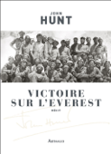 Victoire sur l'Everest - John Hunt