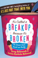 Greg Behrendt & Amiira Ruotola-Behrendt - It’s Called a Breakup Because It’s Broken artwork