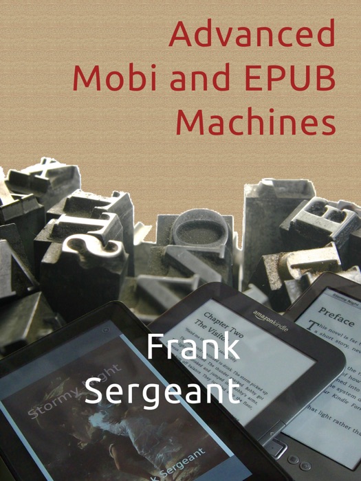 Advanced Mobi and EPUB Machines