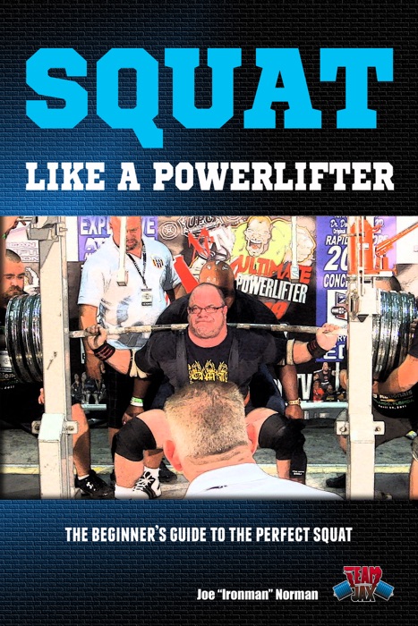 Squat Like a Powerlifter