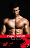 Sangre caliente - Frank García