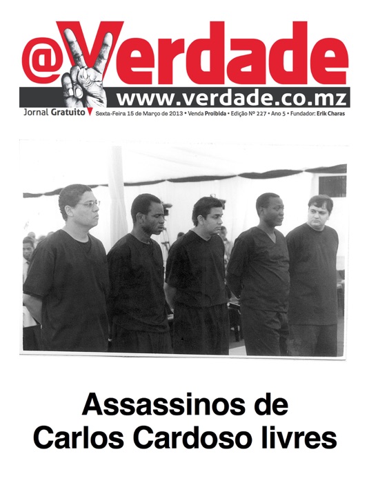 Assassinos de Carlos Cardoso Livres