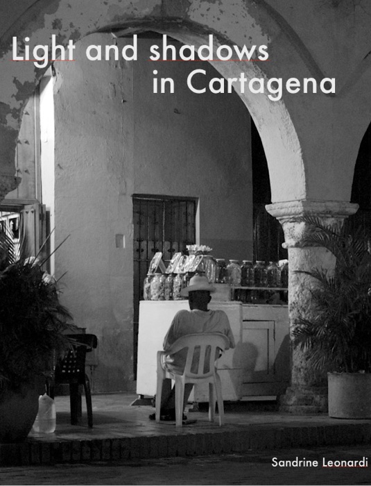 Light and shadows in Cartagena